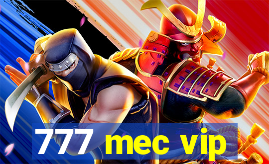 777 mec vip